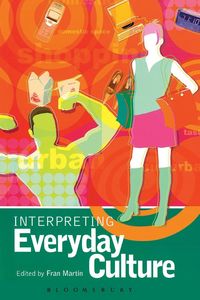 Produktbild: Interpreting Everyday Culture