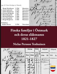 Produktbild: Finska familjer och deras sl&auml;ktnamn i &Ouml;stmark 1821-1827