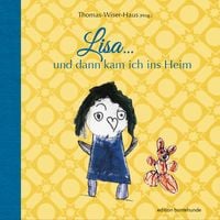 Produktbild: Lisa ... und dann kam ich ins Heim