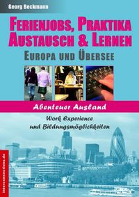Produktbild: Ferienjobs, Praktika, Austausch & Lernen: Europa und &Uuml;bersee