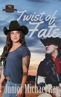 Produktbild: Twist of Fate (Seven Road To Cheyenne, #1)