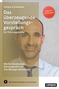 Produktbild: Das &uuml;berzeugende Vorstellungsgespr&auml;ch f&uuml;r F&uuml;hrungskr&auml;fte