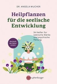 Produktbild: Heilpflanzen f&uuml;r die seelische Entwicklung