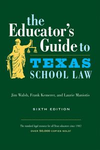 Produktbild: The Educator's Guide to Texas School Law