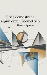 Produktbild: &Eacute;tica demostrada seg&uacute;n orden geom&eacute;trico (Spanish Edition)