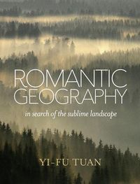 Produktbild: Tuan, Y: Romantic Geography