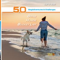 Produktbild: Deine Hunde Bucket List - 50 DogAdventures & Challenges