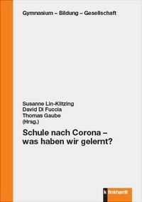 Produktbild: Schule nach Corona - was haben wir gelernt?