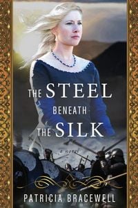 Produktbild: The Steel Beneath The Silk