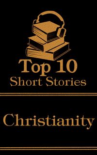 Produktbild: The Top 10 Short Stories - Christianity