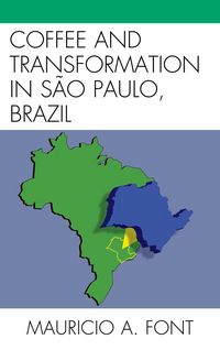Produktbild: Coffee and Transformation in Sao Paulo, Brazil