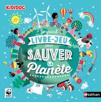 Produktbild: Le grand livre-jeu pour sauver la plan&egrave;te