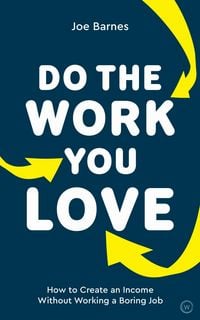 Produktbild: Do The Work You Love