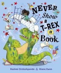 Produktbild: Never Show A T-Rex A Book!