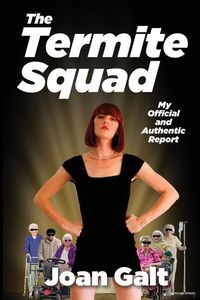 Produktbild: The Termite Squad: My Official and Authentic Report