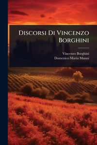 Produktbild: Discorsi Di Vincenzo Borghini