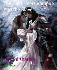 Produktbild: The Cold Heart Vampire And the Slave