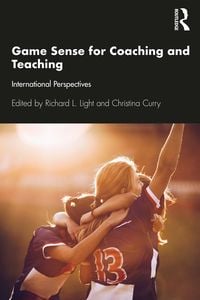 Produktbild: Game Sense for Teaching and Coaching
