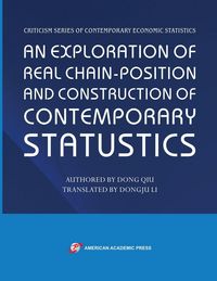 Produktbild: An Exploration of Real Chain-Position and Construction of Contemporary Statustics