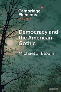 Produktbild: Democracy and the American Gothic