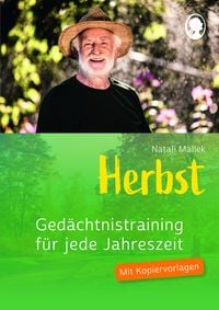 Produktbild: Ged&auml;chtnistraining f&uuml;r jede Jahreszeit - Herbst. F&uuml;r Senioren. Auch mit Demenz. Mit Kopiervorlagen