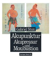Produktbild: Akupunktur, Akupressur und Moxibustion