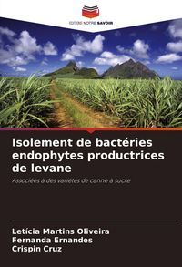 Produktbild: Isolement de bact&eacute;ries endophytes productrices de levane
