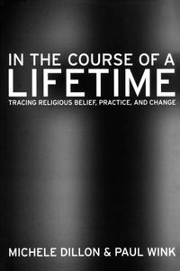 Bild vom Artikel Dillon, M: In the Course of a Lifetime - Tracing Religious B vom Autor Michele Dillon