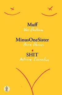 Produktbild: Muff, MinusOneSister and SHIT