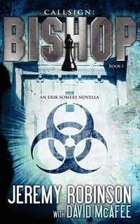 Produktbild: Callsign: Bishop: Bishop: Bishop - Book 1 (an Erik Somers - Chess Team Novella)
