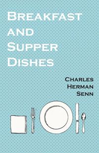 Produktbild: Breakfast and Supper Dishes