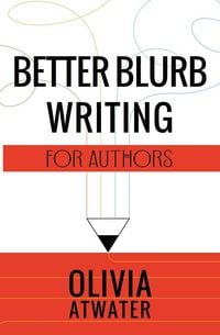 Produktbild: Better Blurb Writing for Authors