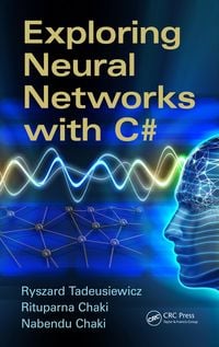 Produktbild: Exploring Neural Networks with C