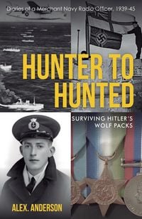 Produktbild: Hunter to Hunted - Surviving Hitler's Wolf Packs