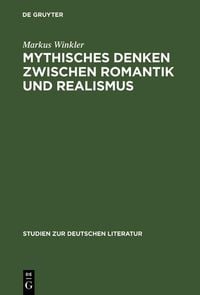 Produktbild: Mythisches Denken zwischen Romantik und Realismus