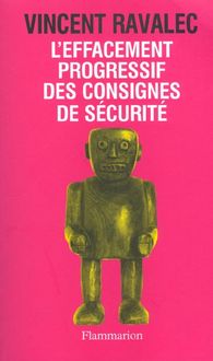 Produktbild: L'effacement progressif des consignes de s&eacute;curit&eacute;