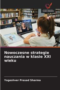 Produktbild: Nowoczesne strategie nauczania w klasie XXI wieku