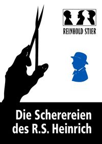 Produktbild: Die Scherereien des R.S. Heinrich