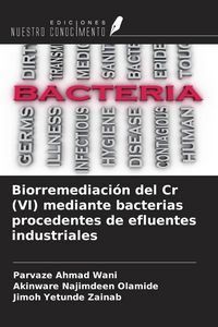Produktbild: Biorremediaci&oacute;n del Cr (VI) mediante bacterias procedentes de efluentes industriales