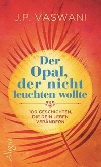 Produktbild: Der Opal, der nicht leuchten wollte
