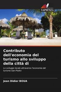 Produktbild: Contributo dell'economia del turismo allo sviluppo della citt&agrave; di