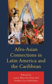 Produktbild: Afro-Asian Connections in Latin America and the Caribbean