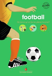 Produktbild: Football : qu'est-ce qu'un but en pleine lucarne ?