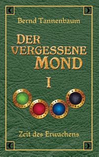 Produktbild: Der vergessene Mond Bd I