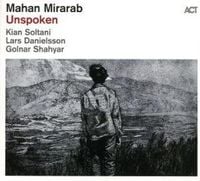 Produktbild: Mirarab, M: Unspoken (Digipak)