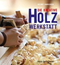 Produktbild: Die kreative Holzwerkstatt