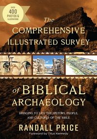 Produktbild: The Comprehensive Illustrated Survey of Biblical Archaeology