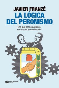 Produktbild: La l&oacute;gica del peronismo