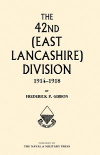 Produktbild: 42ND (EAST LANCASHIRE) DIVISION1914 - 1918
