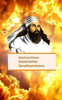 Produktbild: Esoterischer Zarathustrismus